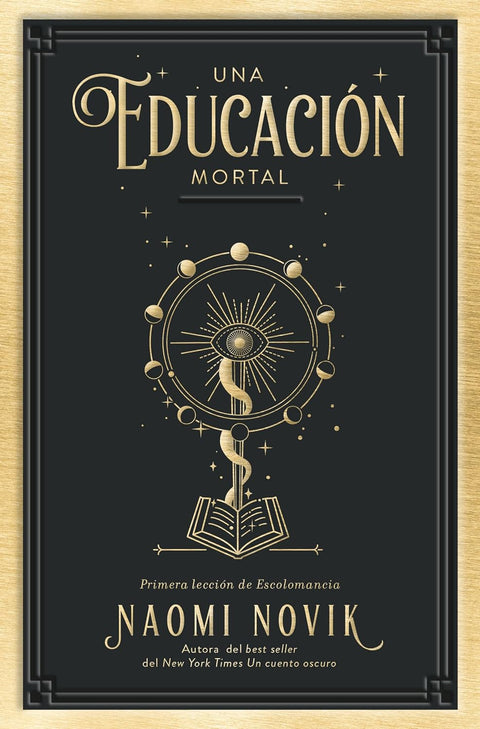 Una educacion mortal - Naomi Novik