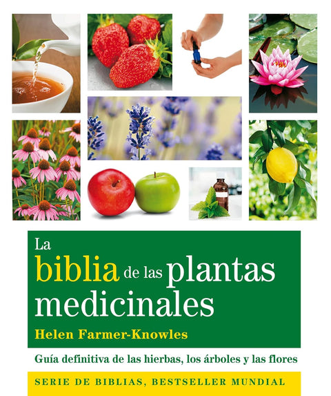 La Biblia de las Plantas Medicinales - Helen Farmer