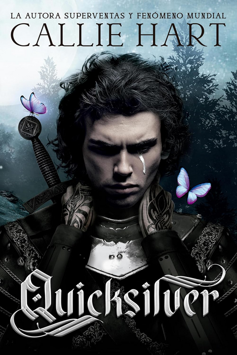 Quicksilver (Saga Alquimia & Fae 1) - Callie Hart