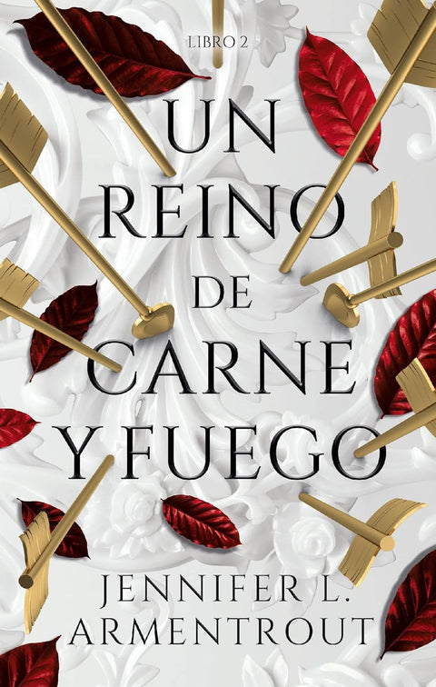 Un reino de carne y fuego (De sangre y cenizas 2) - Jennifer L. Armentrout
