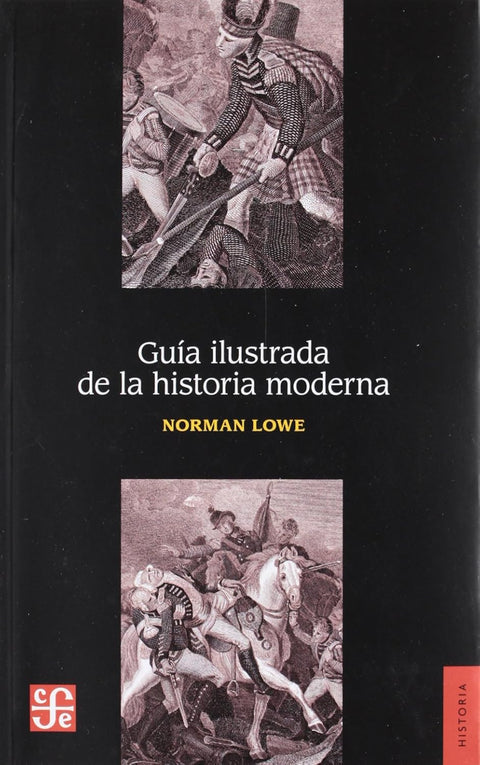 Guía Ilustrada de la Historia Moderna - Norman Lowe