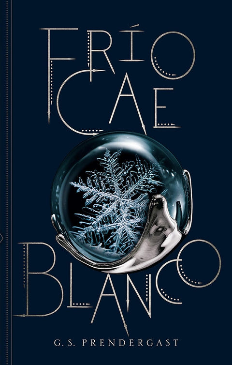 Frio cae blanco (Saga Invasiones Nahx 2) - G.S. Prendergast
