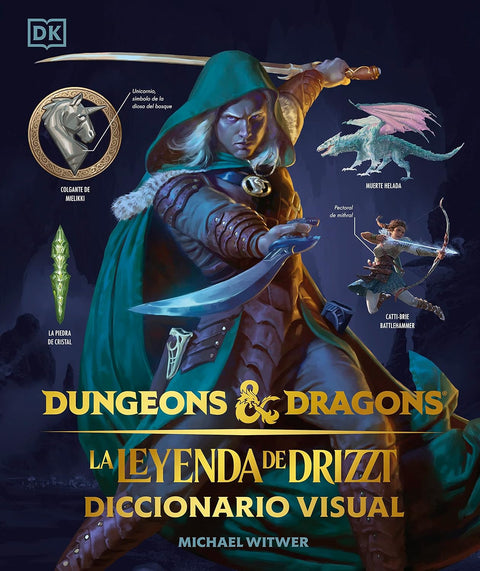 Dungeons & Dragons: La leyenda de Drizzt Diccionario Visual (Edición en español)