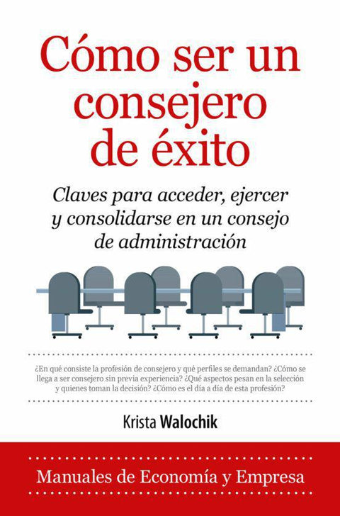 Cómo ser un consejero de éxito - Enrique Llanes Ruiz