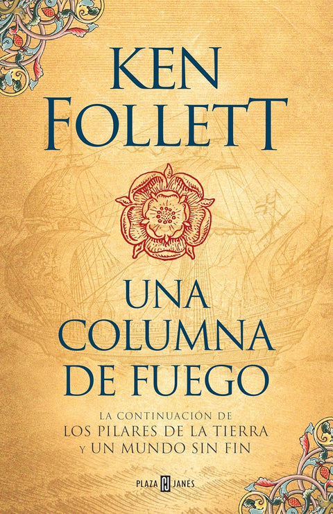 Una columna de fuego (Saga Los pilares de la Tierra 3) - Ken Follett