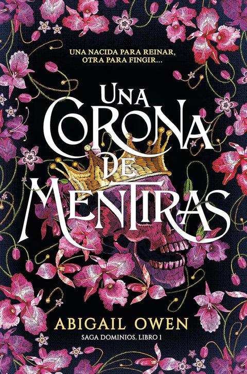 Una corona de mentiras - Abigail Owen