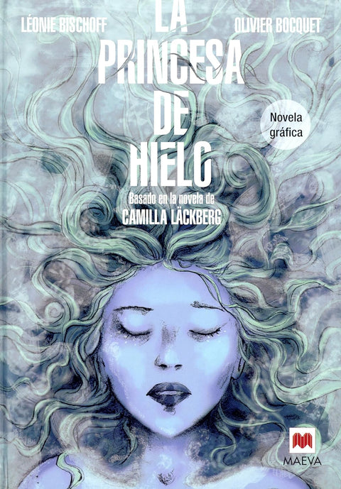 La princesa del hielo (Novela Grafica) - Camilla Lackberg