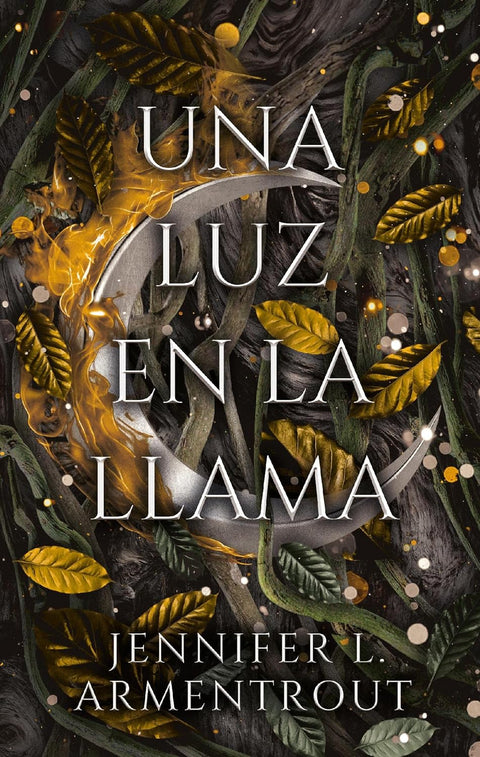 Una luz en la llama (Spinoff 2) - Jennifer L. Armentrout