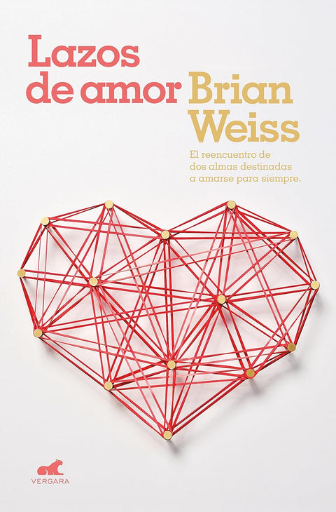 Lazos de Amor - Brian Weiss