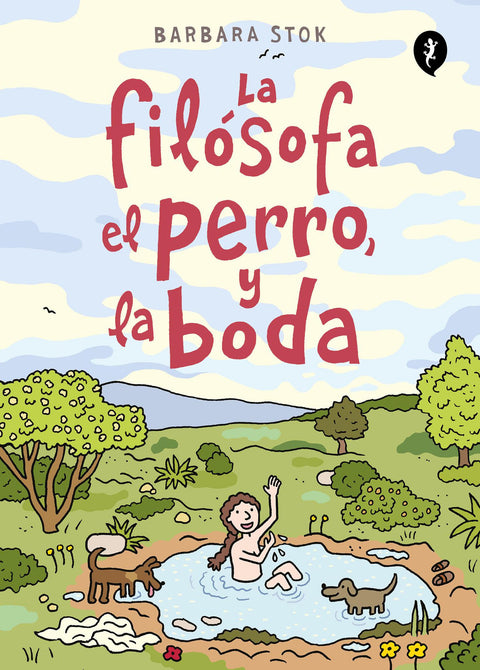 La filósofa, el perro y la boda - Barbara Stok
