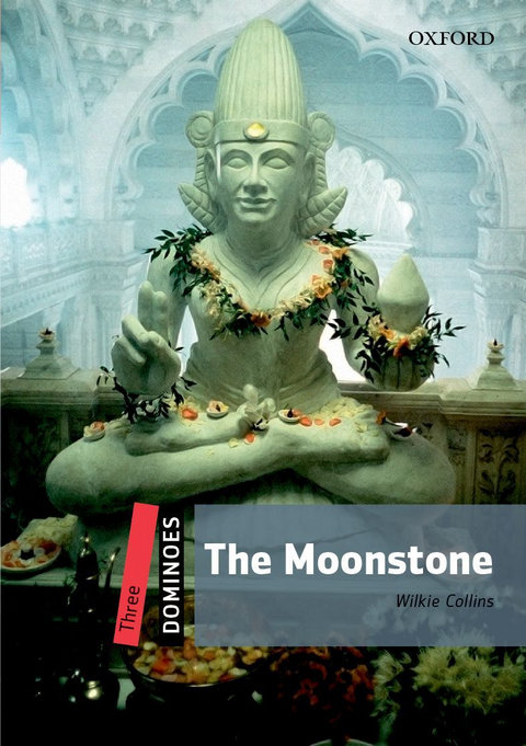 Dominoes Three: The moonstone - Wilkie Collins