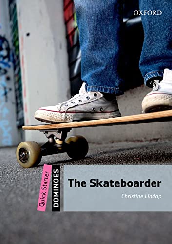 Dominoes Quick Starter: The Skateboarder - Christine Lindop