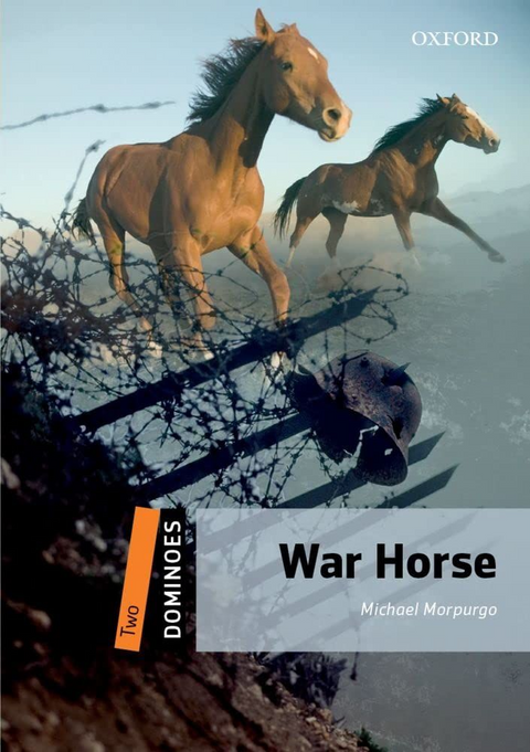 Dominoes Two: War horse - Michael Morpurgo