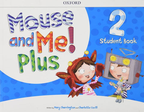 Mouse and Me Plus 2 - Student Book
