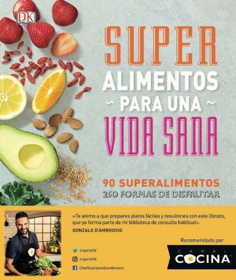 Súper alimentos para una vida sana