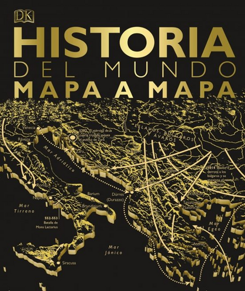 Historia del mundo mapa a mapa (Tapa Dura) - DK