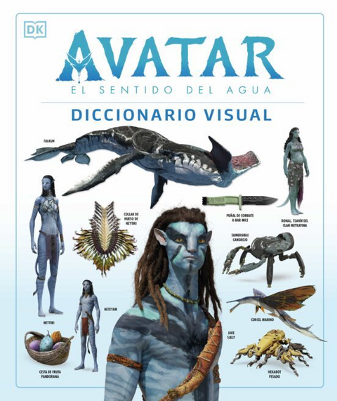 Avatar: El Sentido del Agua Guía visual definitiva - Varios autores