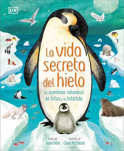 La vida secreta del hielo - Jasson Bittel