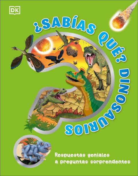 ¿Sabías qué? Dinosaurios - Dk
