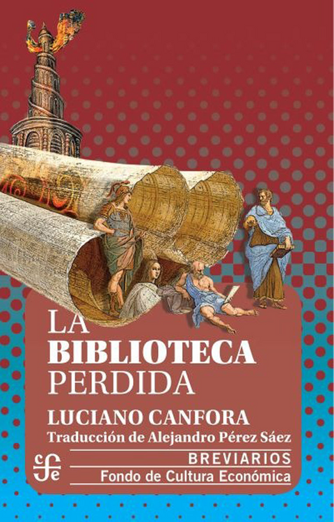 La biblioteca perdida - Luciano Canfora