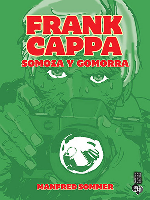 Frank Cappa. Somoza y Gomorra - Manfred Sommer