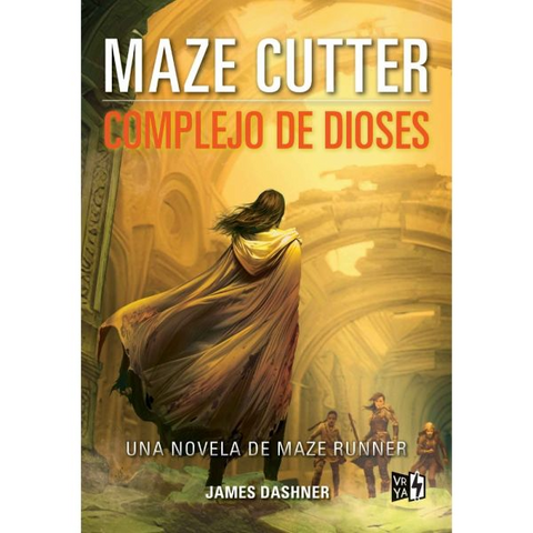 Maze cutter: Complejo de dioses - James Dashner