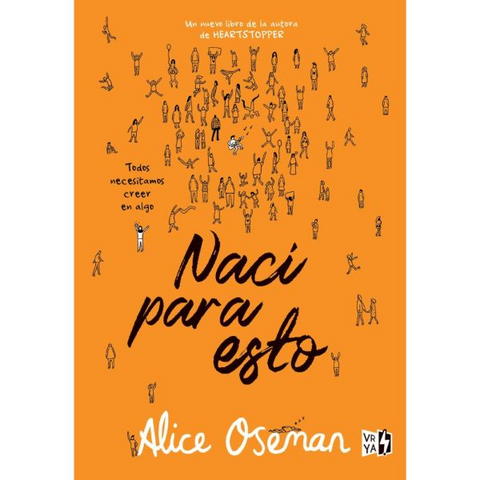 Naci para esto - Alice Oseman