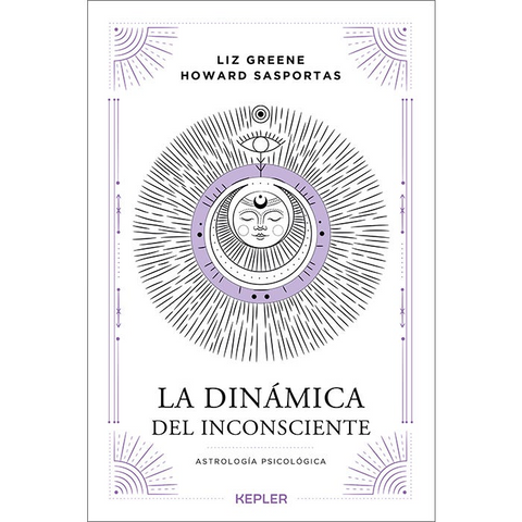 La dinámica del inconsciente - Liz Greene, Howard Sasportas