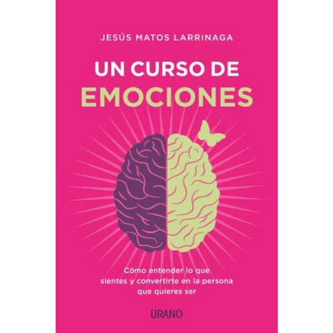 Un curso de emociones - Jesus Matos Larrinaga