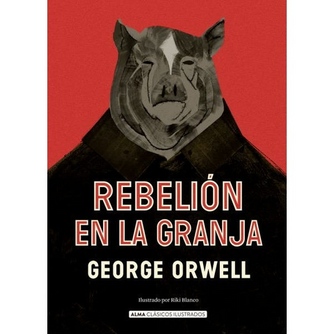 Rebelion en la granja - George Orwell