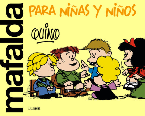 Mafalda para niñas y niños - QUINO