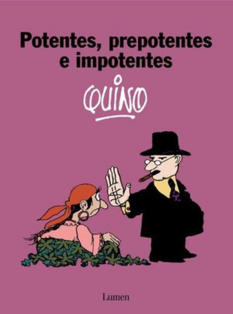 Potentes, prepotentes e imponentes -Quino