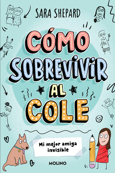 Cómo sobrevivir al cole 1 - Sara Shepard
