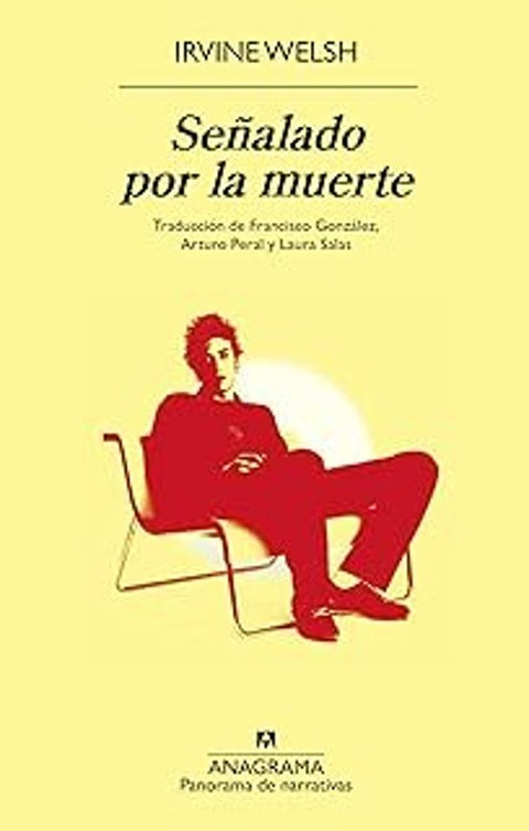 Señalado por la muerte - Irvine Welsh