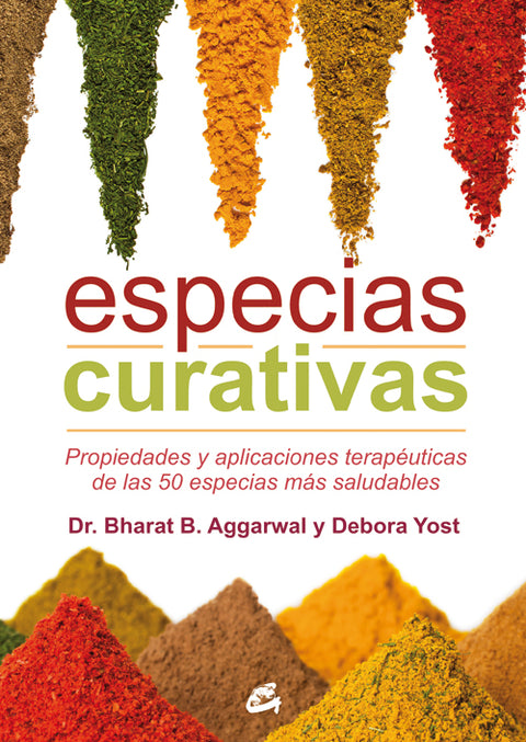 Especias curativas - Bharat B. Aggarwal