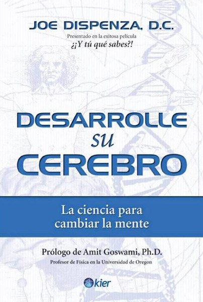 Desarrolle su Cerebro - Joe Dispenza