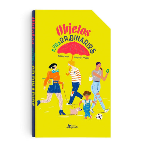 Objetos extraordinarios - Barbara Ossa