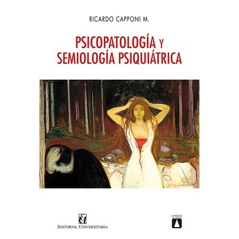 Psicopatologia Y Semiologia Psiquiatrica - Ricardo Caponni M.