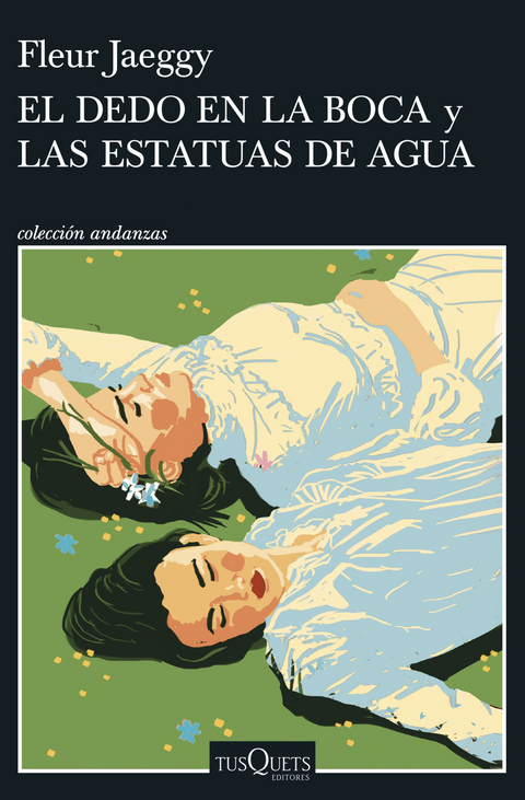 El dedo en la boca y las estatuas de aguas - Fleur Jaeggy
