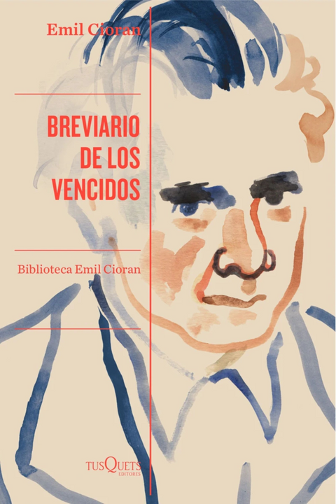 Brevario de los vencidos - Emil Cioran