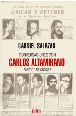 Conversaciones con Carlos Altamirano - Gabriel Salazar