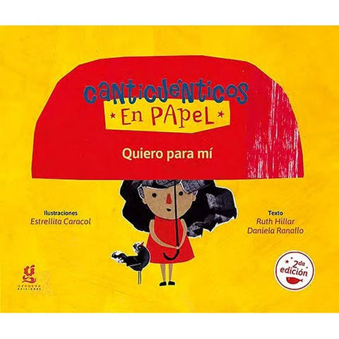 Quiero para mi (Canticuenticos en papel)