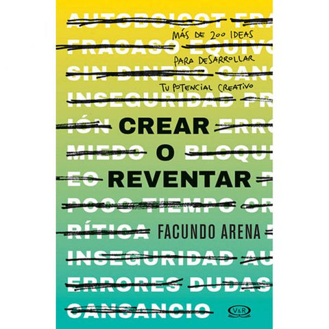 Crear o Reventar - Facundo Arena