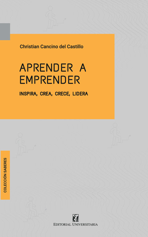 Aprender a emprender - Christian A. Cancino