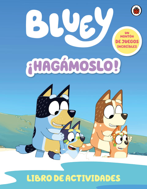 Bluey: ¡Hagámoslo! - Libro de Actividades