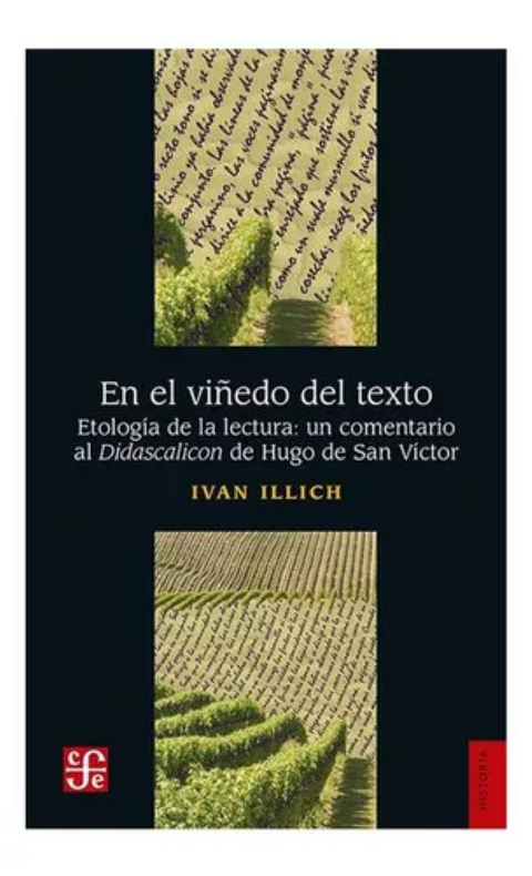 En el viñedo del texto - Ivan Illich