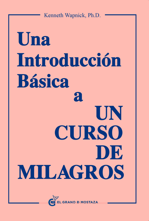 Una introduccion basica a un curso de milagros - Kenneth Wapnick