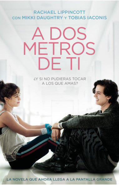 A Dos Metros de ti - Rachel Lippincott