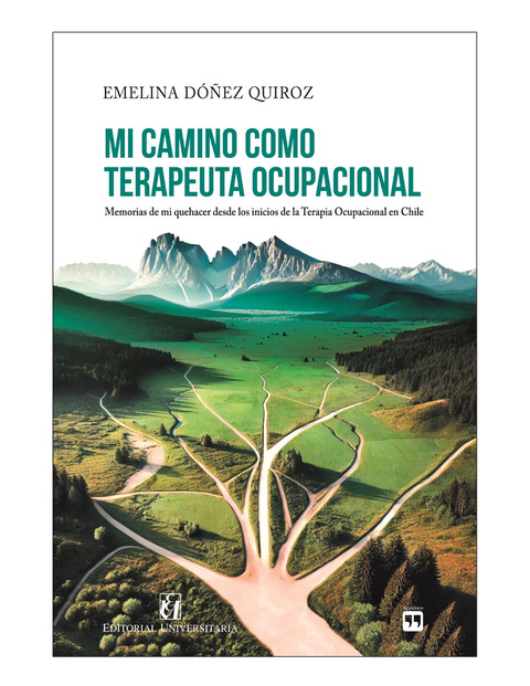 Mi camino como terapeuta ocupacional - Emelina Doñez Quiroz