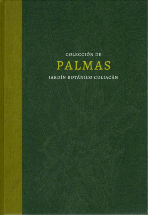 Coleccion de Palmas , Jardin Botanico Culiacan - CLEMENTINA EQUIHUA , SCOTT ZONA
